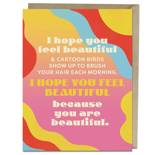 Feel Beautiful Greeting Cards