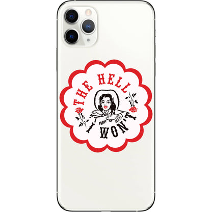 The Hell I Won't Sticker