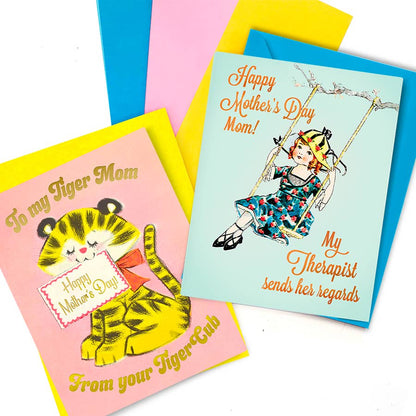 Happy Mother's Day Mom! My Therapist Sends Her Regards Card