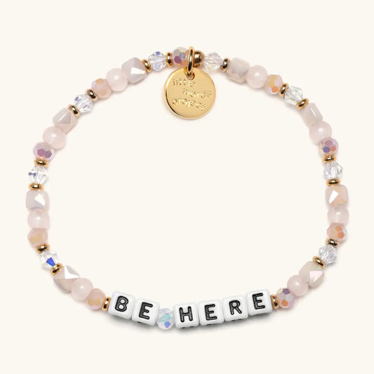 Be Here Bracelet