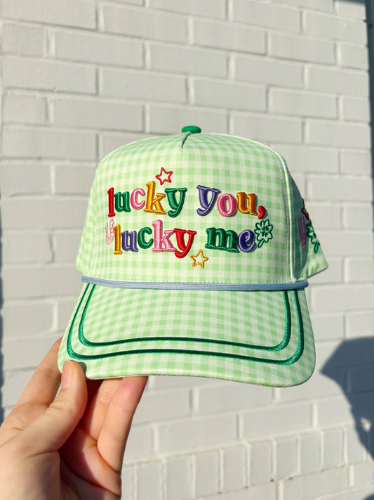 Lucky Me, Lucky You Hat