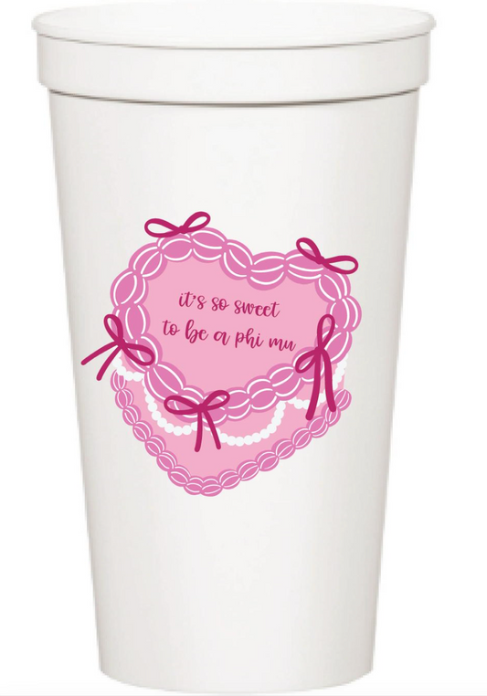 "It's So Sweet" Sorority Stadium Cup - Phi Mu
