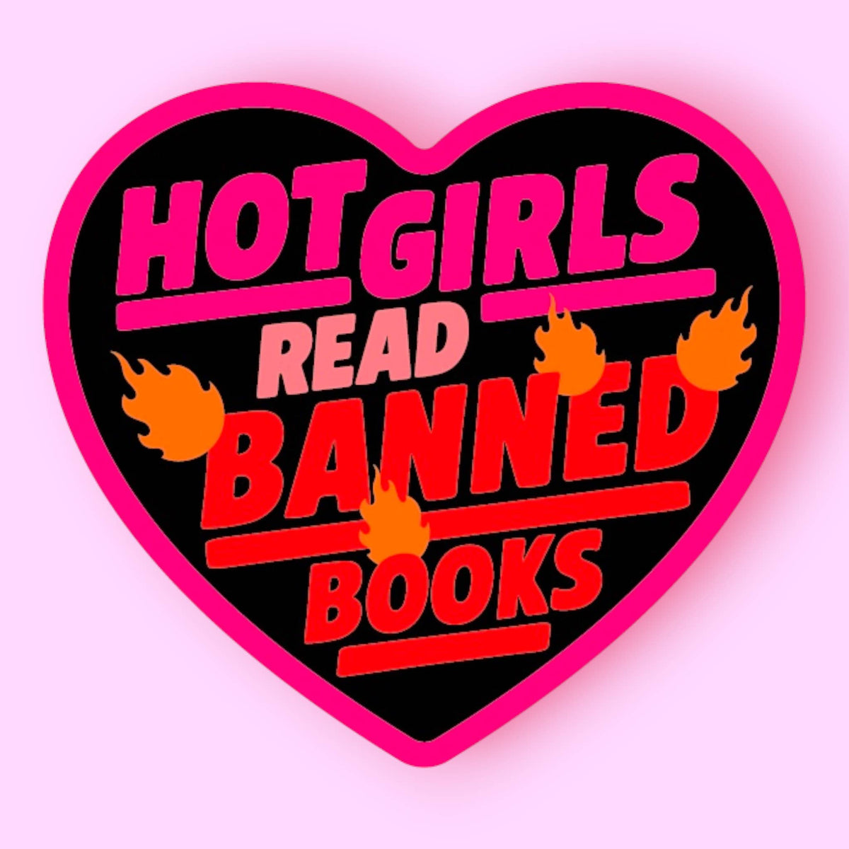 Hot Girls Read Banned Books Sticker