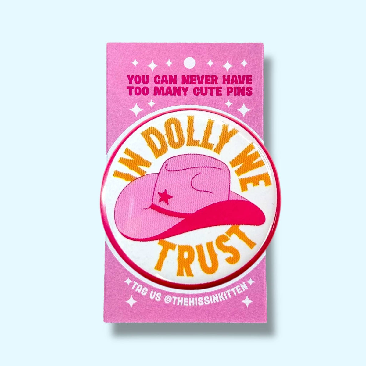 In Dolly We Trust Button 2.25"