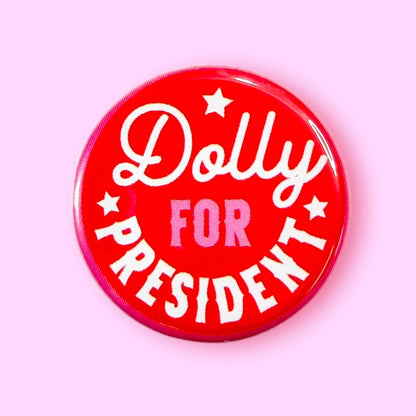 Dolly For President Magnet 2.25"