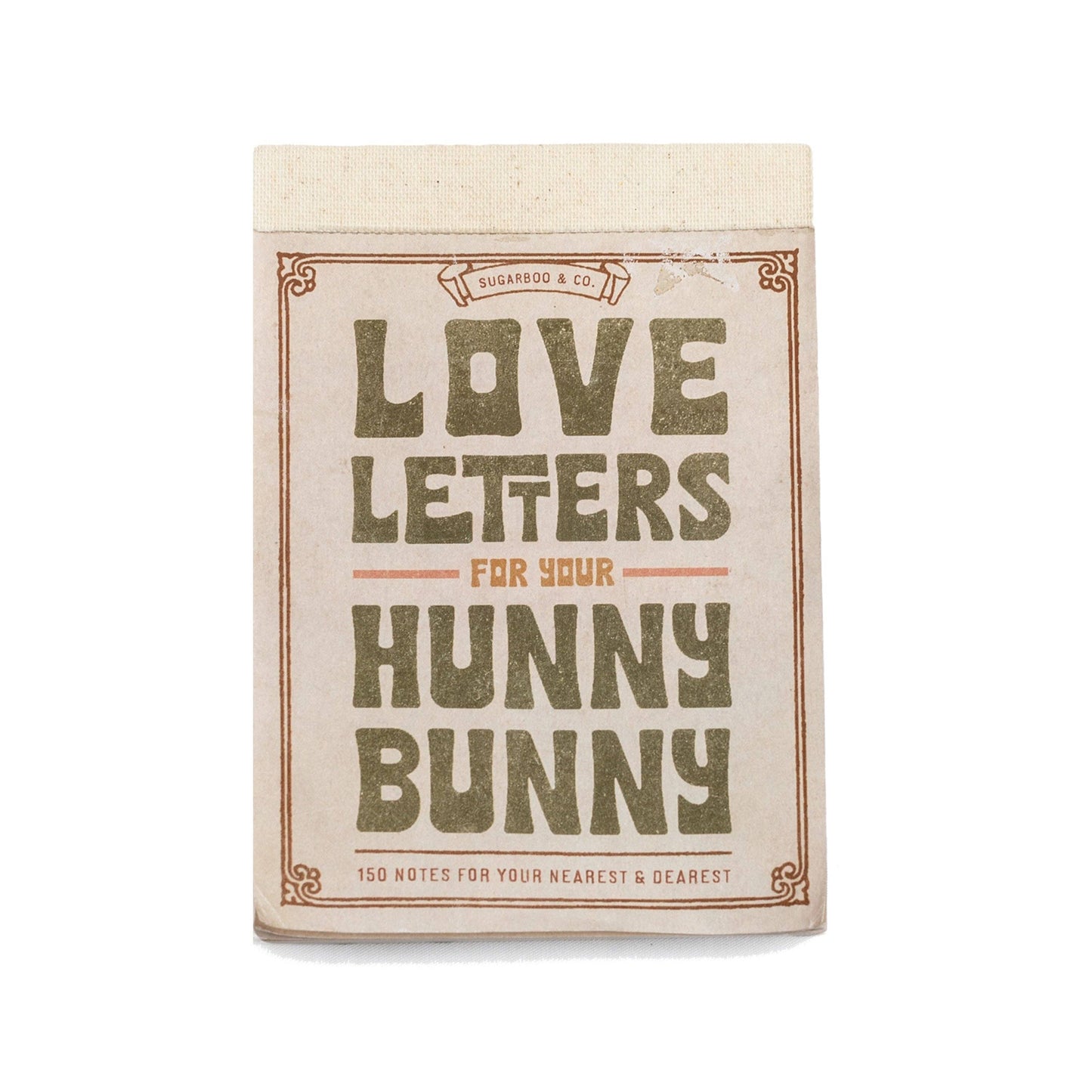 150 Love Letters for Your Hunny Bunny