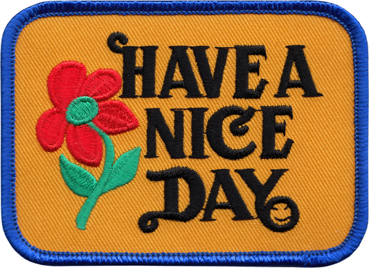 Have a Nice Day Patch