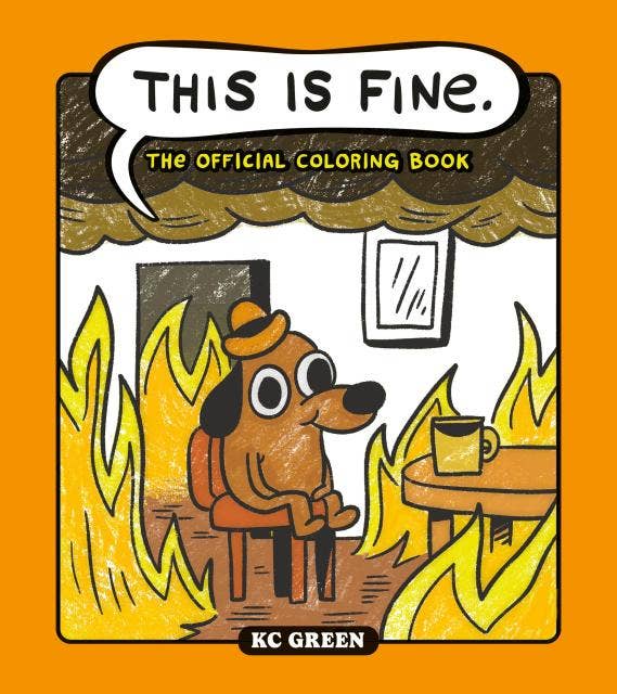 This is Fine: The Official Coloring Book: Trade Paperback
