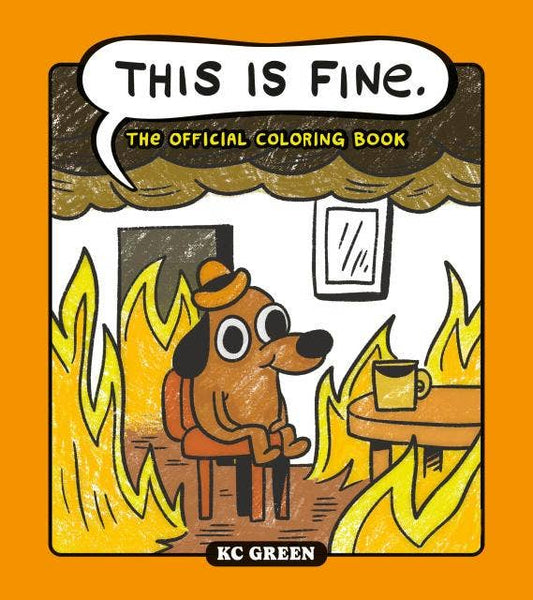This is Fine: The Official Coloring Book: Trade Paperback