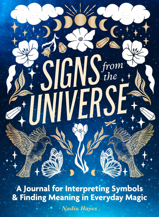 Signs From The Universe: Journal For Interpreting Symbols