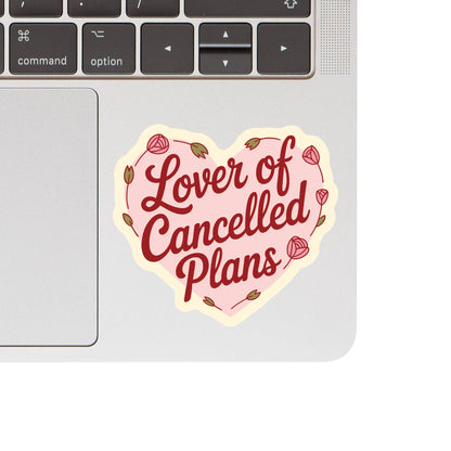 Lover of Cancelled Plans Sticker