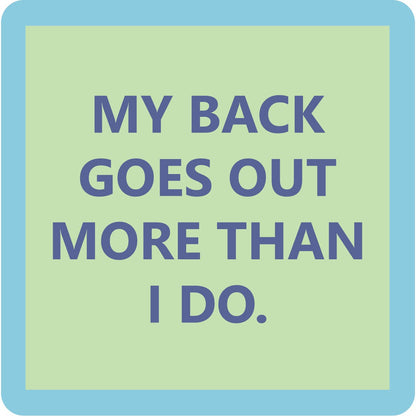 DOM Coaster - My Back goes Out