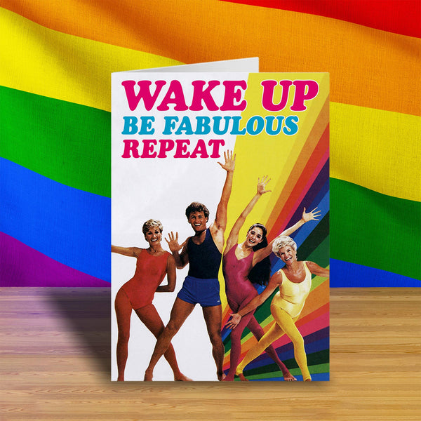 Wake Up Be Fabulous Repeat Card
