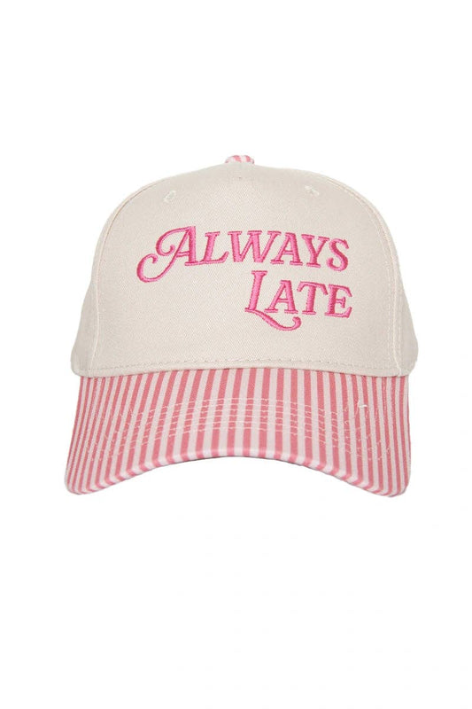 Always Late Hat - Pink Stripe