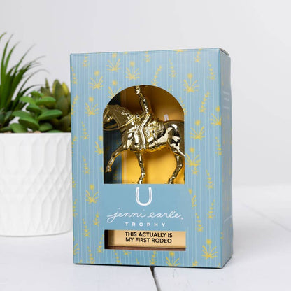 This Actually Is My First Rodeo Trophy