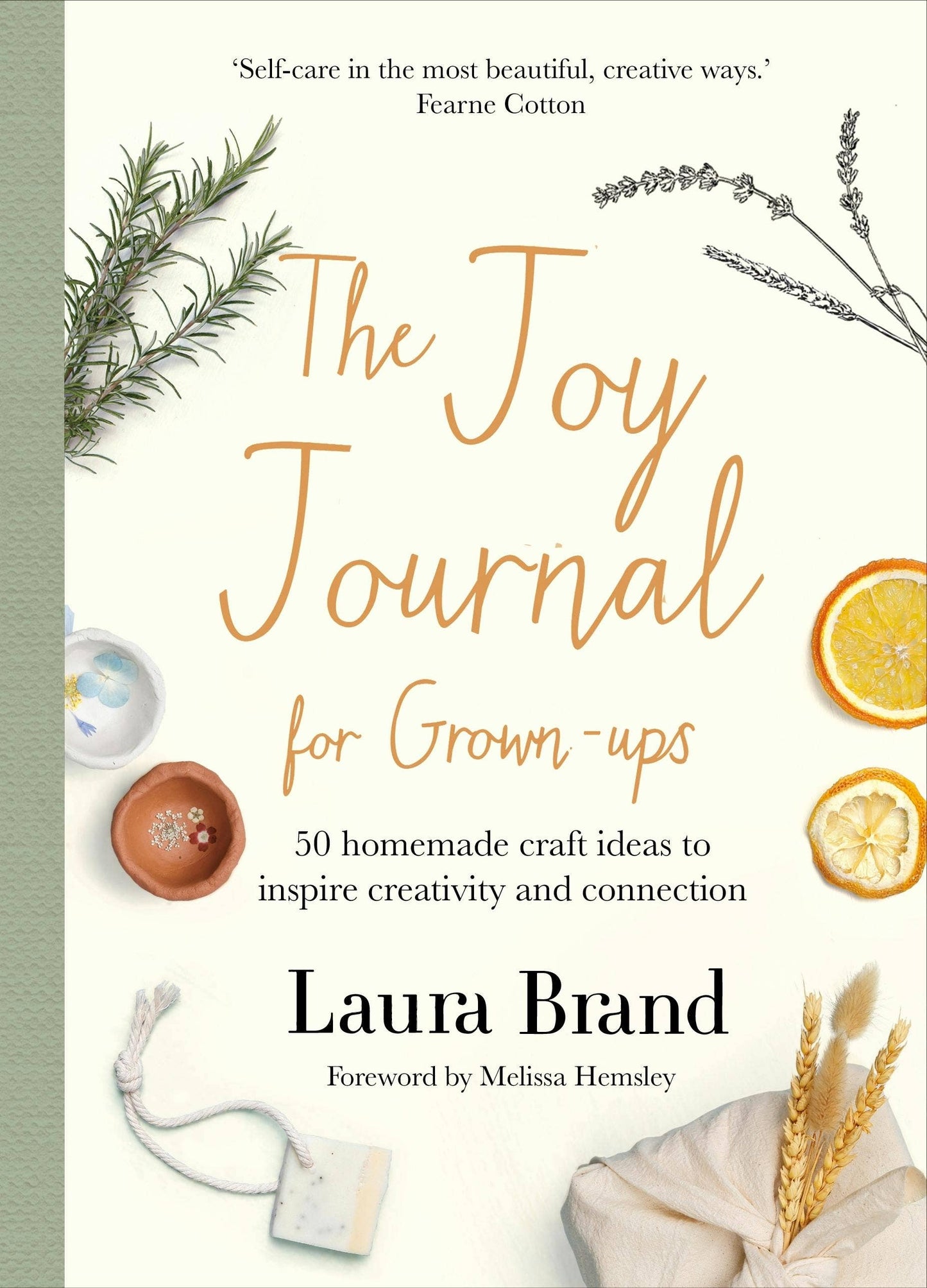 Joy Journal For Grown-Ups: 50 Craft Ideas For Creativity