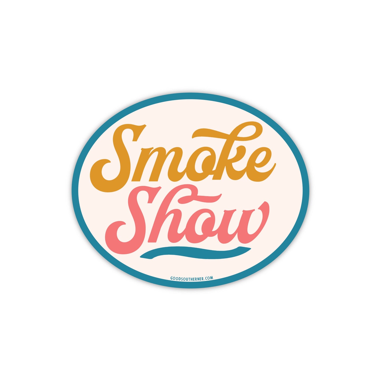 Good Southerner - Smoke Show Sticker
