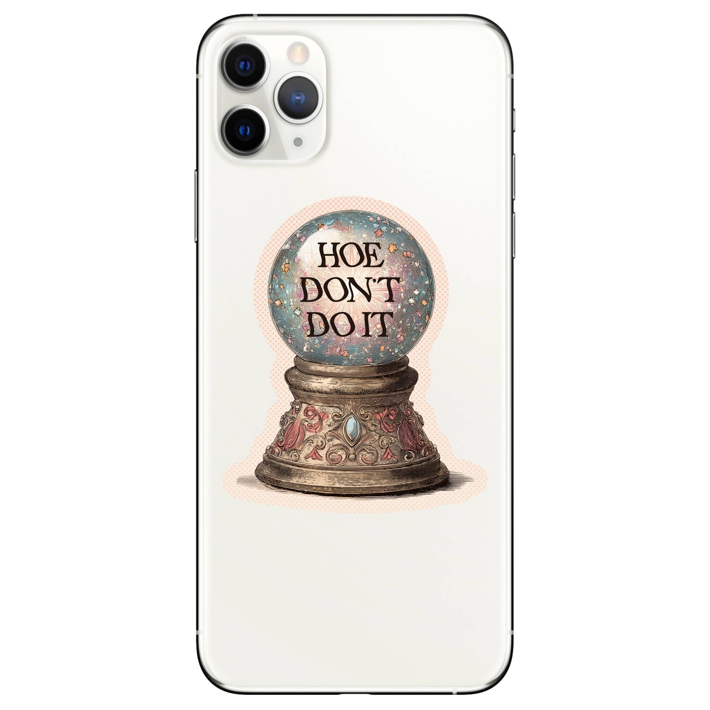 Hoe Don't Do It Sticker