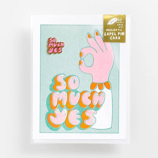 Yellow Owl Workshop - So Much Yes Pin and Card