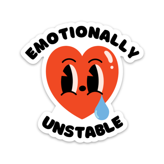 Emotionally Unstable Sticker