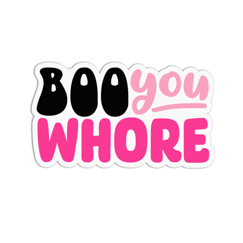 Mean Girls Boo You Whore Sticker