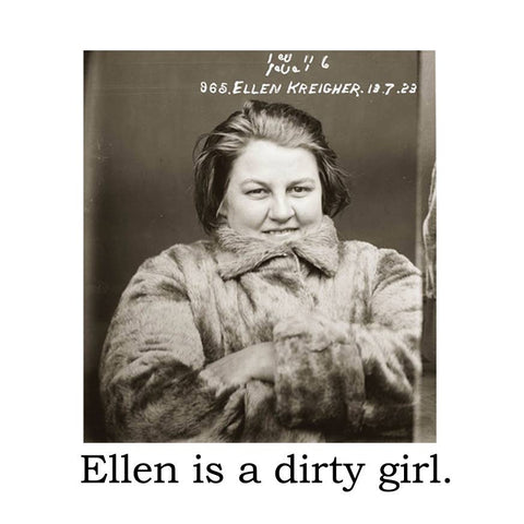 Big House Cell Freshener, Ellen is a dirty girl.