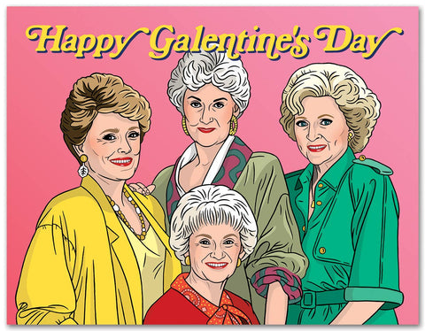 Golden Girls Happy Galentine's Day Card