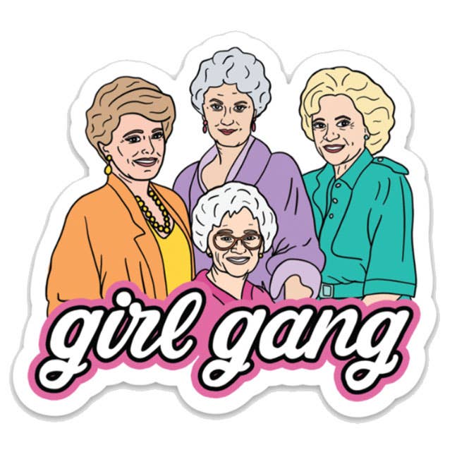 Golden Girls Girl Gang Sticker