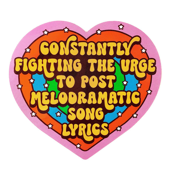 Constantly Fighting The Urge To Post Song Lyrics Sticker