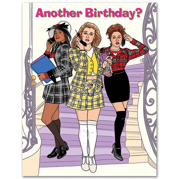 Clueless -  Another Birthday Card