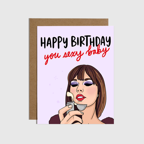 Taylor Swift - Sexy Baby Birthday Card