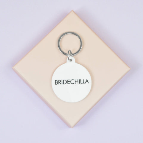 Bridechilla Keychain