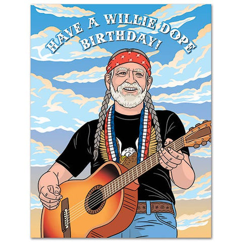 Willie Nelson - Have a Willie Dope Birthday Card