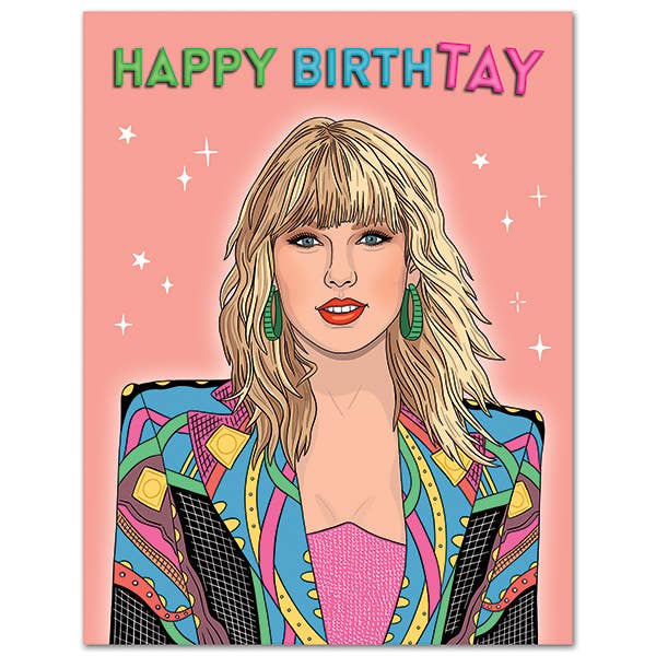 Taylor Swift - Happy BirthTAY Birthday Card