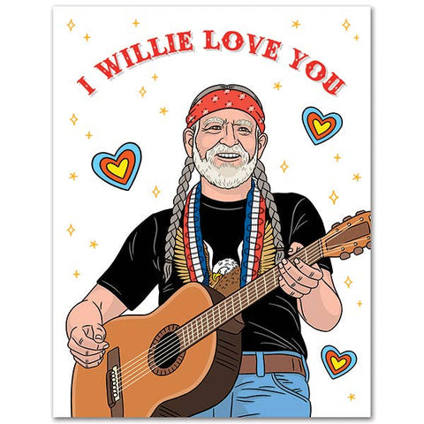 Willie Nelson - I Willie Love You Card