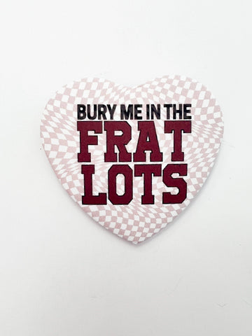 Thanks For Everything - Frat Lots Heart