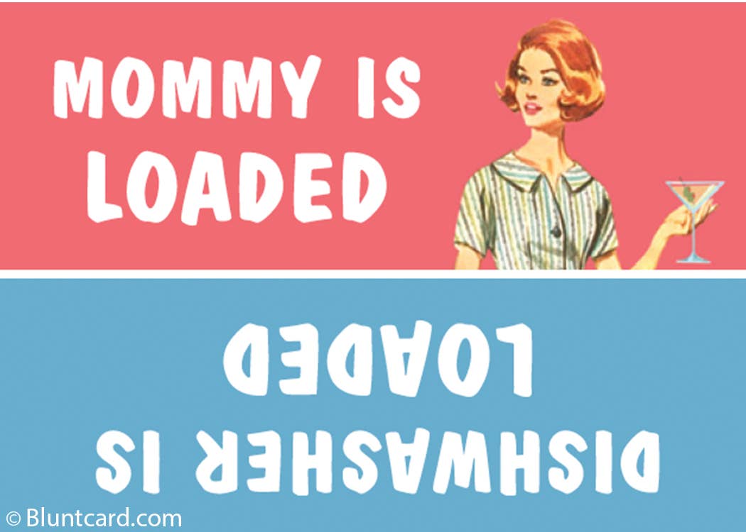 Mommy is Loaded Magnet