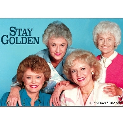 Golden Girls - Stay Golden Magnet